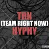 Team Right Now - Hyphy - Single